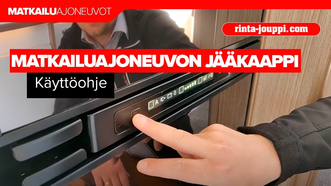 Matkailuajoneuvon jääkaappi | KÄYTTÖOHJE