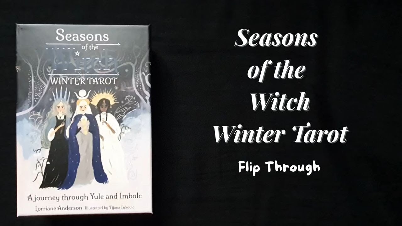 Seasons of the Witch Winter Tarot Flip - Through