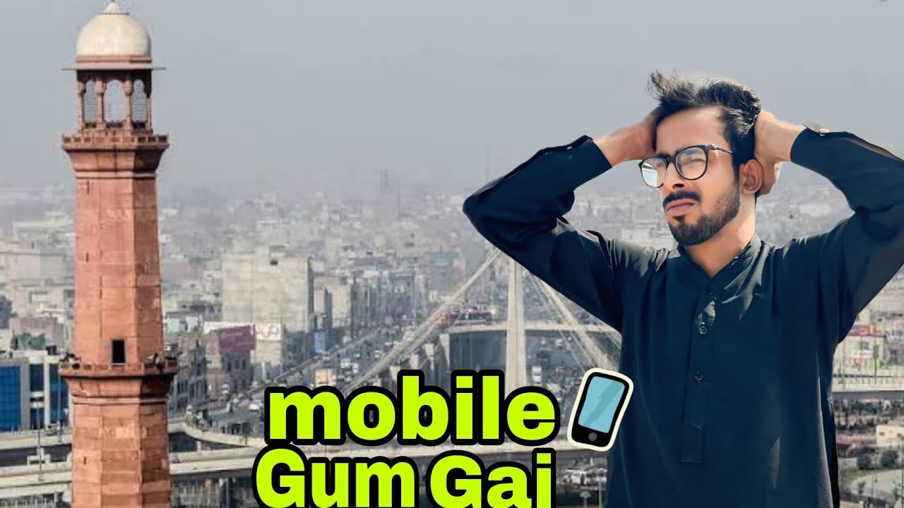 Gar Walon ko bataya bagair Lahore Bagh Gaye😆 ma  aur mere friends🤩 vaha mobile gum gaya😭