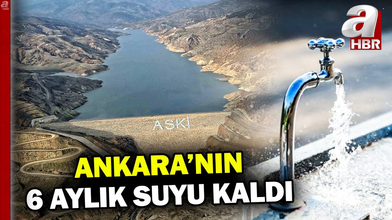 Ankara'nın barajları alarm veriyor! 6 aylık su kaldı... | A Haber