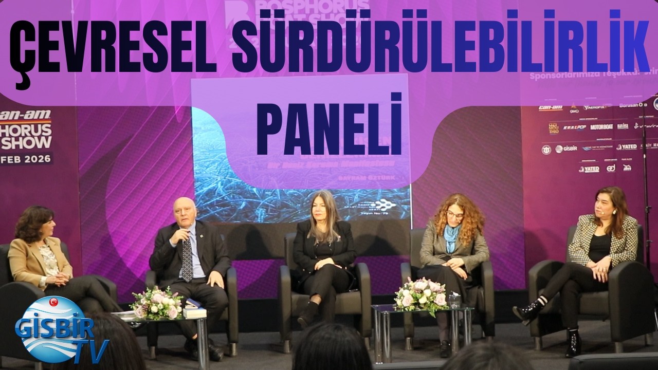 Uzmanlar &Ccedil;evreci ve S&uuml;rd&uuml;r&uuml;lebilir Bir Gelecek İ&ccedil;in Boat Show'da Buluştu!