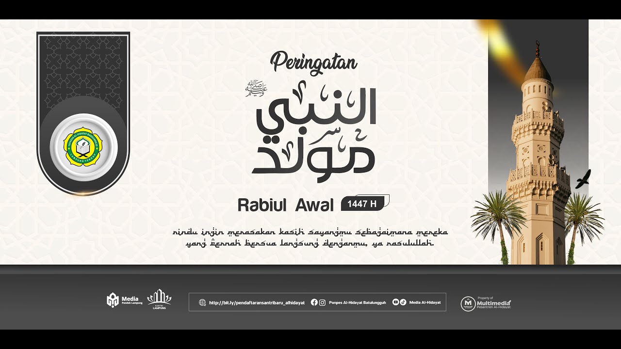 : ) MENYONGSONG MAULID NABI MUHAMMAD, RABIUL AWAL 1447 H (PONDOK PESANTREN ALHIDAYAT BATULUNGGUH)