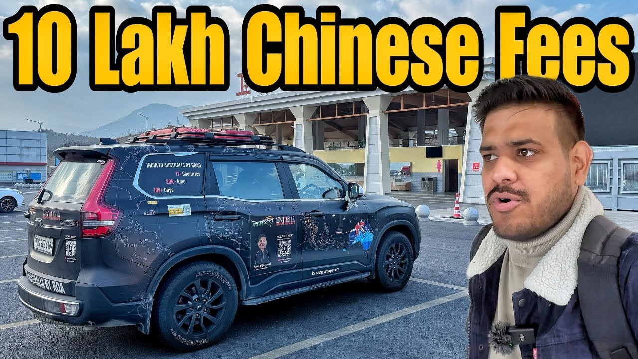 China Mein 10 Lakh Dene Pade Scorpio-N Ki Entry Ke Liye 😭 |India To Australia By Road| 