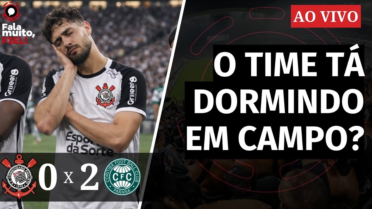 AO VIVO PÓS-JOGO CORINTHIANS 0 X 2 CORITIBA | CAMPEONATO BRASILEIRO 2026 | 5ª RODADA