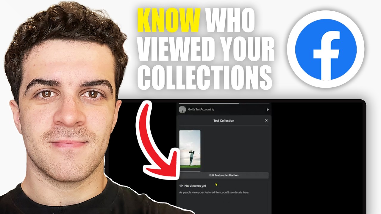 How to Know Who Viewed Your Featured Collections on Facebook (2026 Guide)