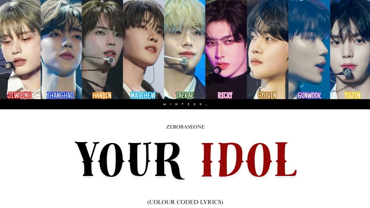 HOW WOULD ZB1 SING YOUR IDOL BY SAJA BOYS (KPOP DEMON HUNTERS) (COLOUR CODED LYRICS) (my opinion)