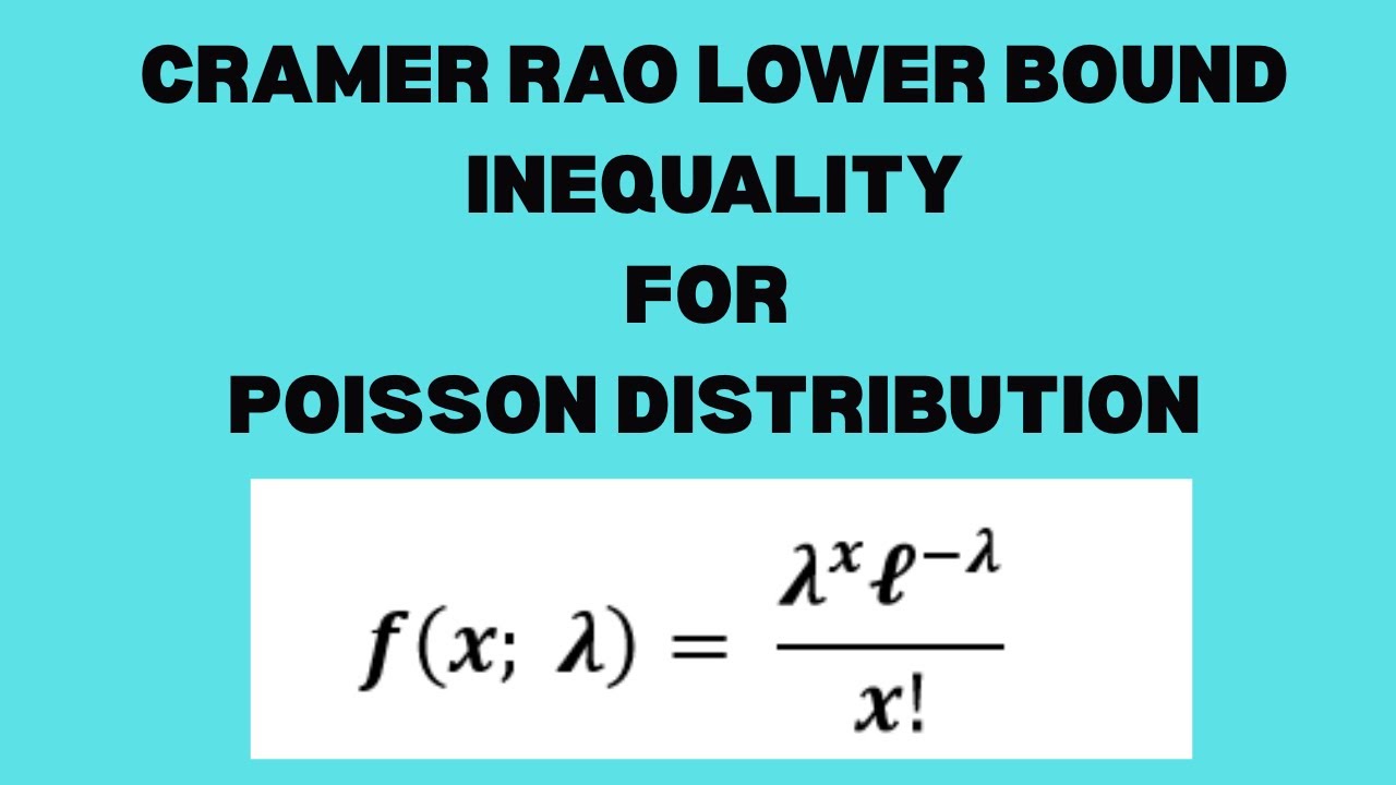 Cramer Rao Lower Bound for Poisson Distribution