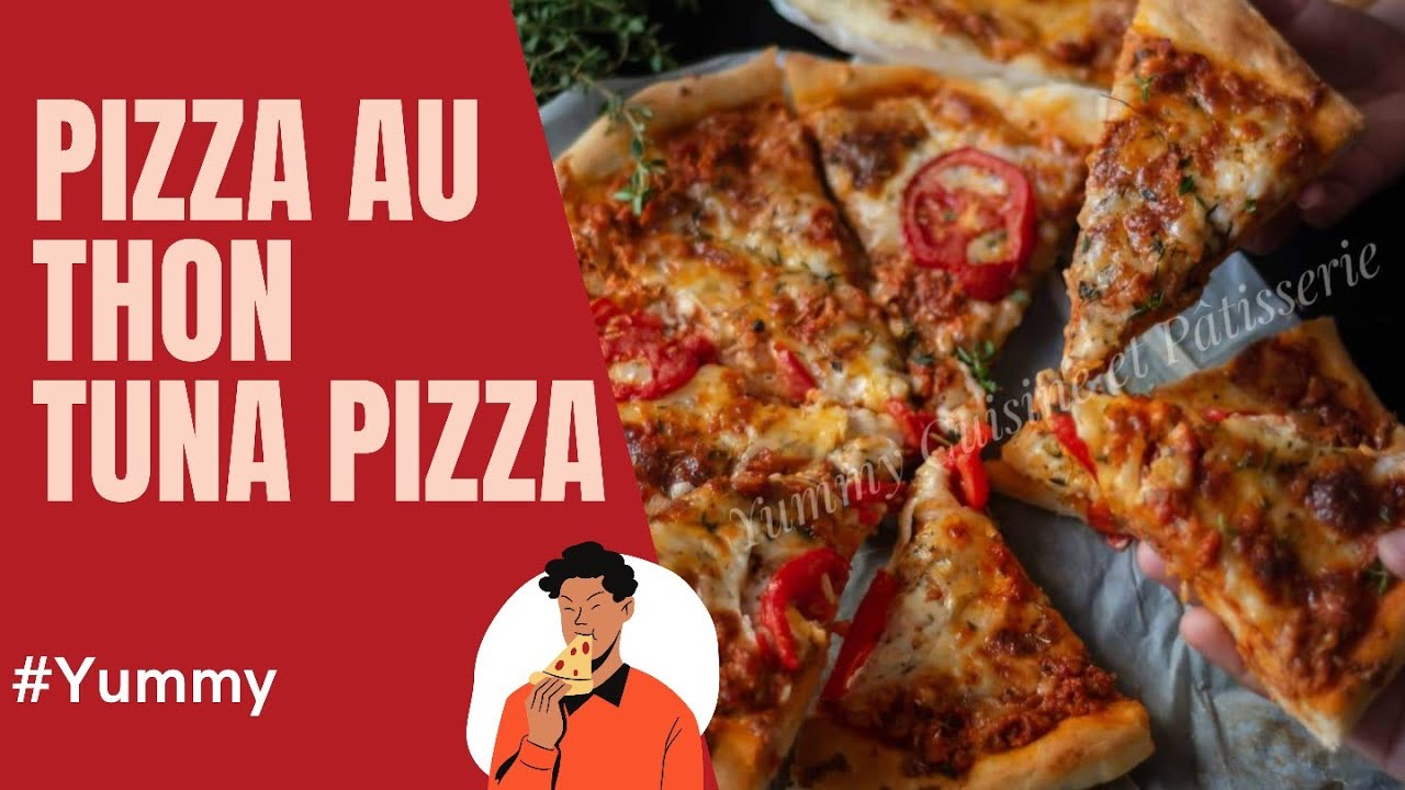 Recette de pizza au thon simple et délicieux 😋