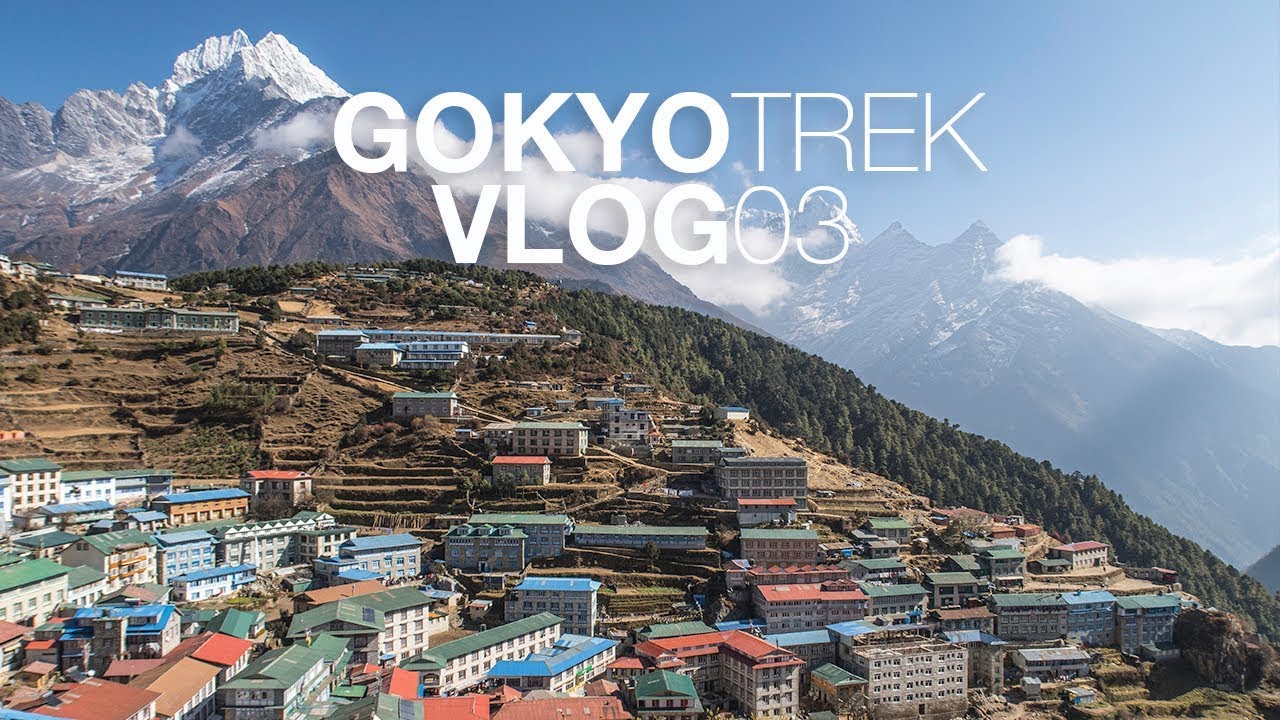NAMCHE BAZAAR Acclimatization Day | Gokyo Trek | Vlog 03 | S2:E3