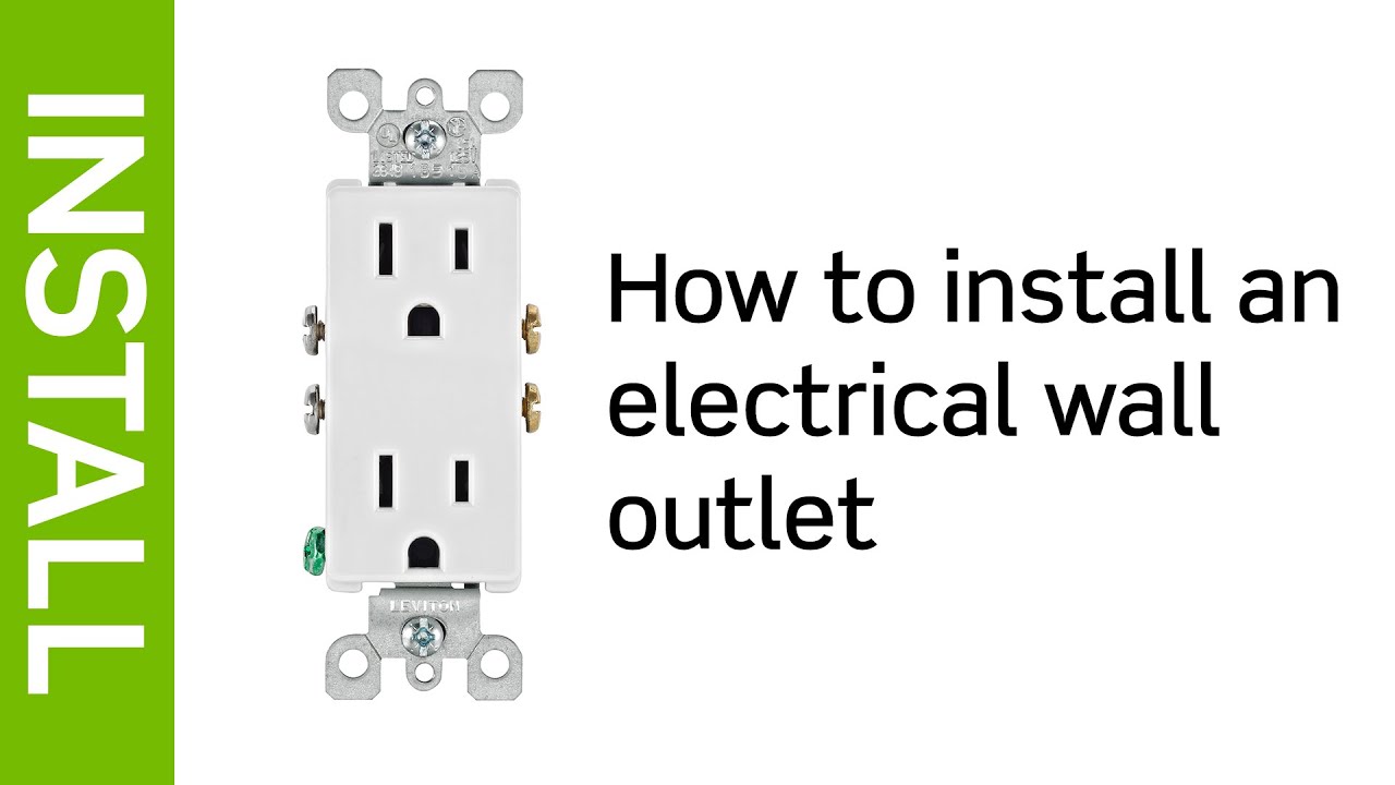 How to Install an Electrical Wall Outlet | Leviton