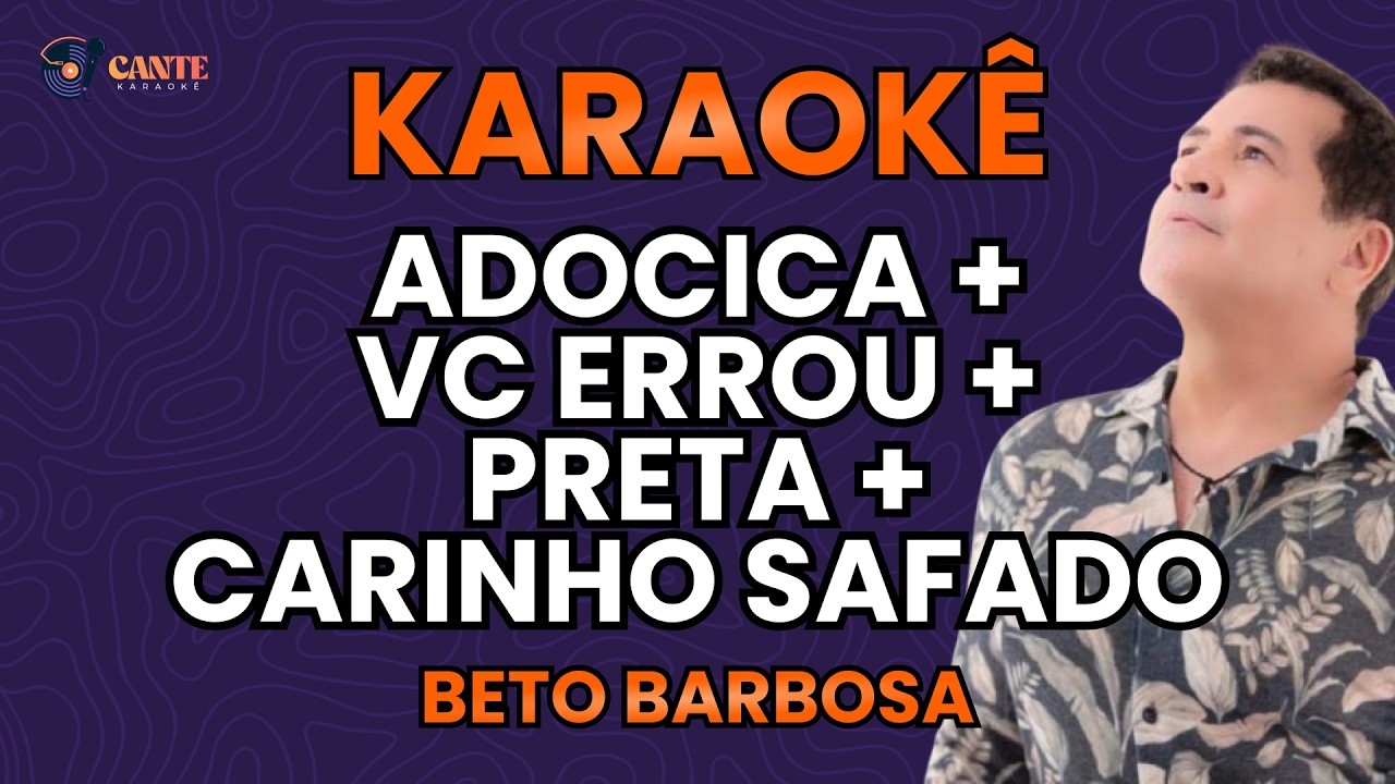 KARAOKÊ 🎤 - POUT POURRI AS MELHORES - BETO BARBOSA