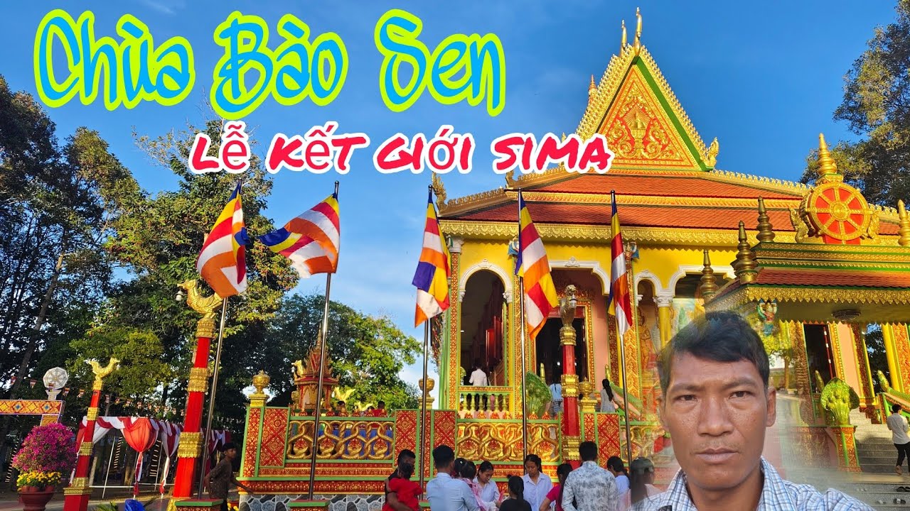Chùa Bào Sen, lễ kết giới sima ngày 20-21-22, 2.2026 