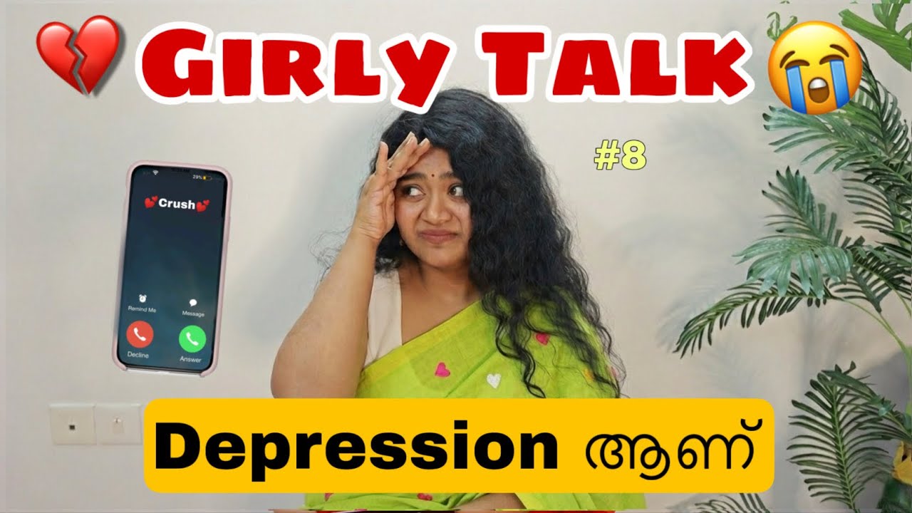 Girly Talk #8 🔥 ഇത്രയൊന്നും ഞാൻ പ്രതീക്ഷിച്ചില്ല 
