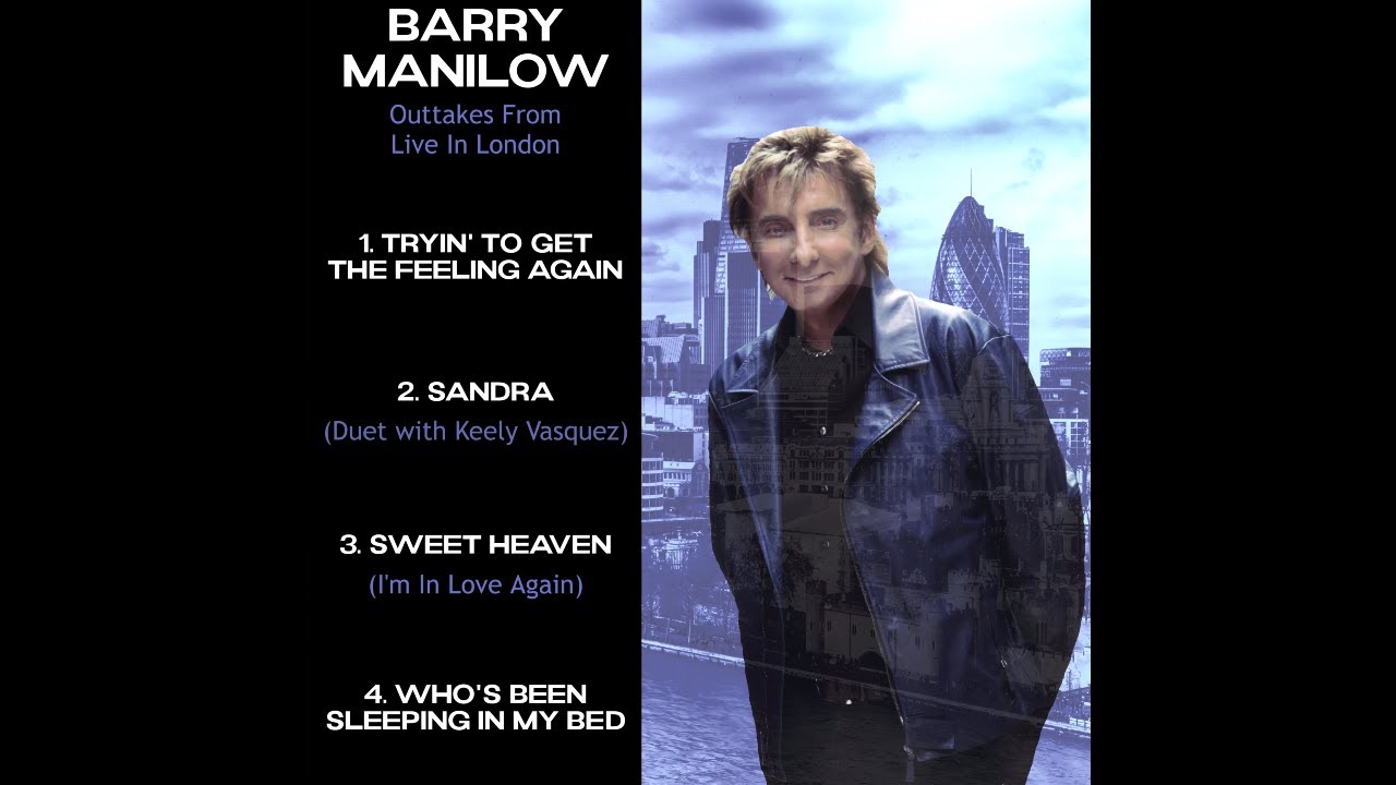 Barry Manilow - Sweet Heaven (I'm In Love Again) (Live In London Outtake)