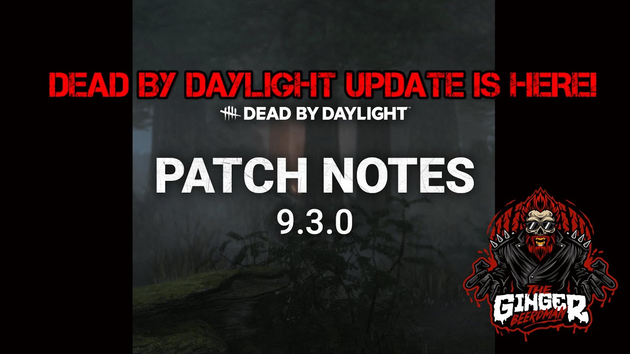 Dead By Daylight Patch Notes! This is getting crazy