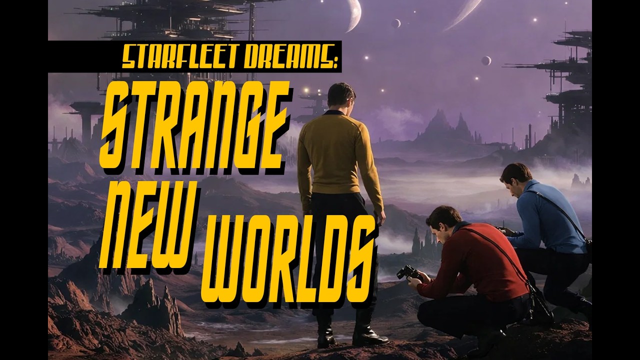 Strange New Worlds