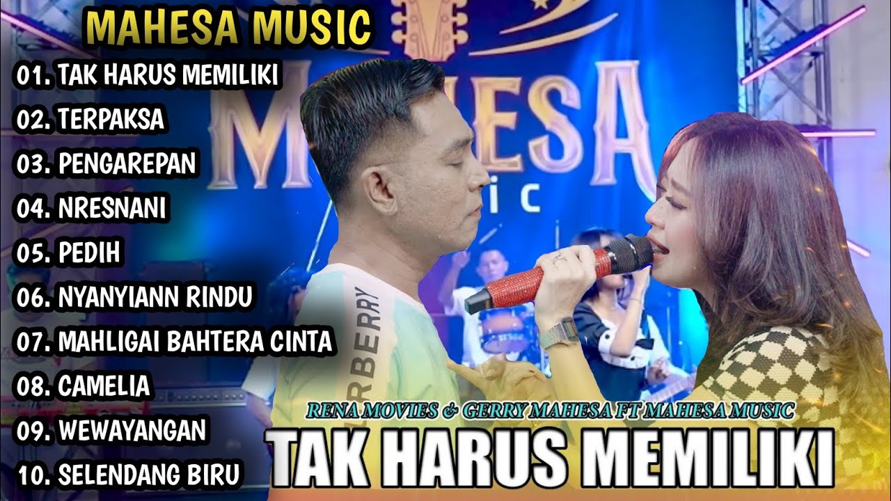 RENA MOVIES FULL ALBUM TAK HARUS MEMILIKI, TERPAKSA | MAHESA MUSIC FULL ALBUM DANGDUT KOPLO TERBARU