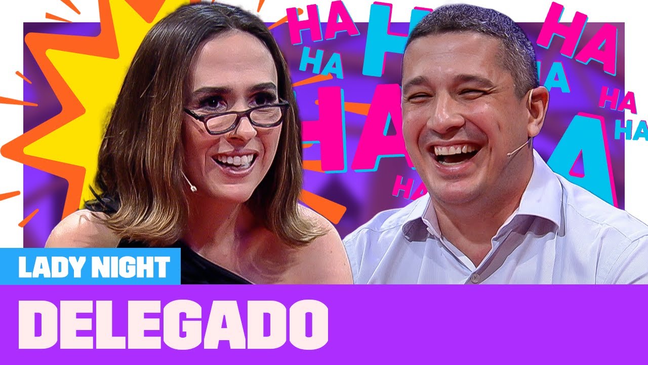Delegado | Entrevista com Especialista | Lady Night | Humor Multishow | Humor Multishow