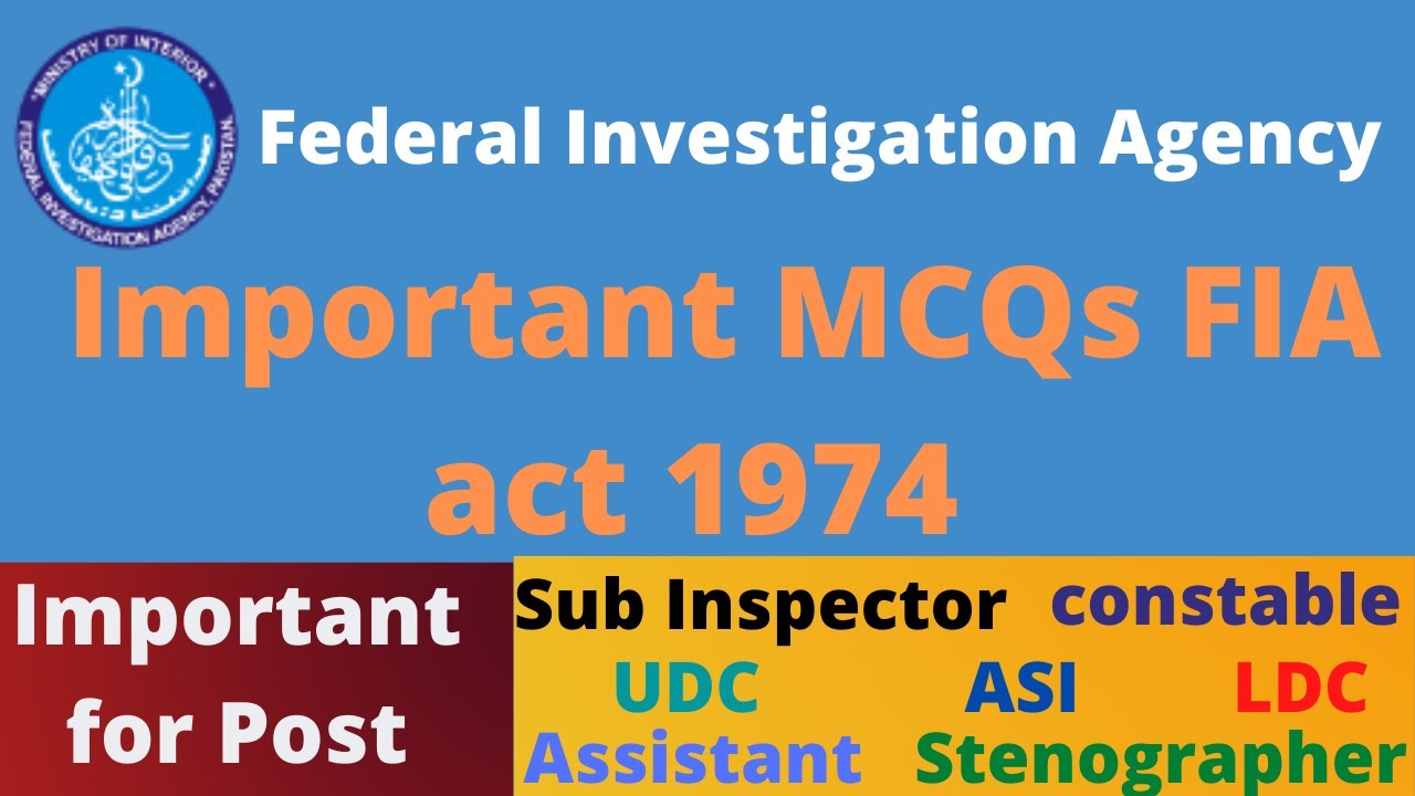 FIA Act 1974 MCQs |FIA related multiple choice questions (MCQs) with answers |important FIA act mcqs