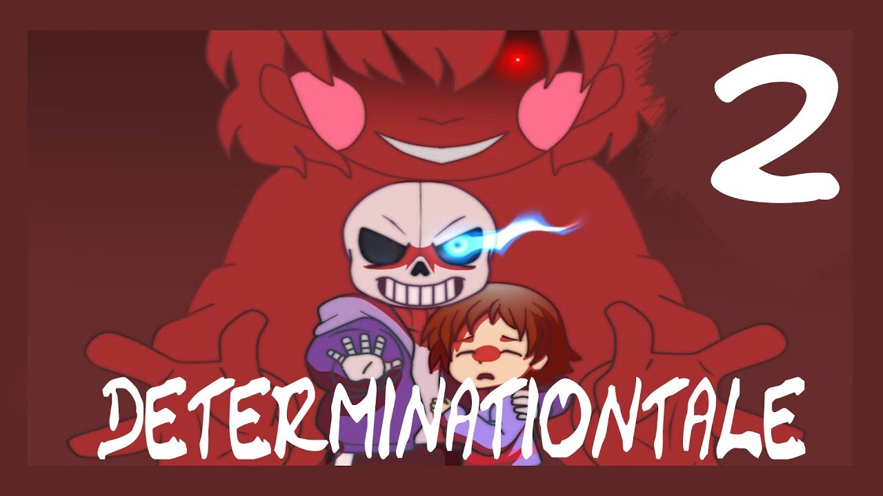 DETERMINATIONTALE - Часть 2