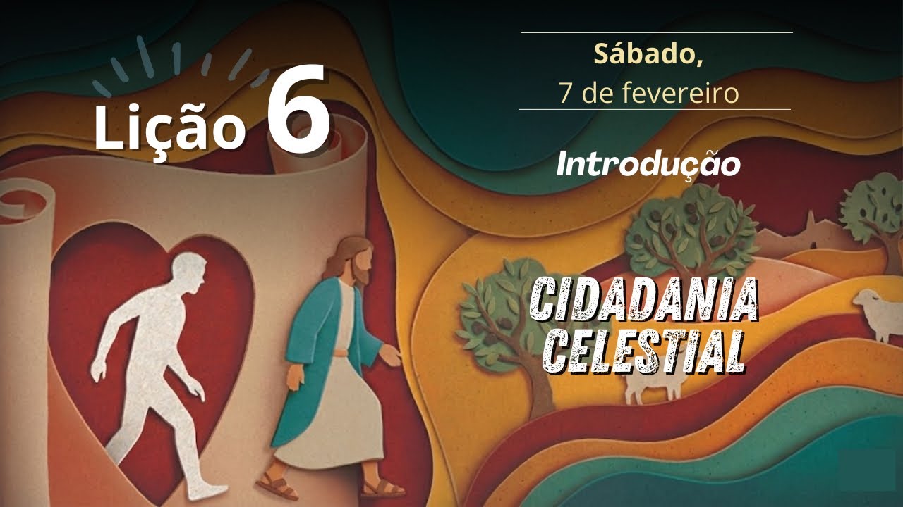 INTRODUÇÃO | Escola Sabatina | Lição 7 - 1° Trimestre de 2026