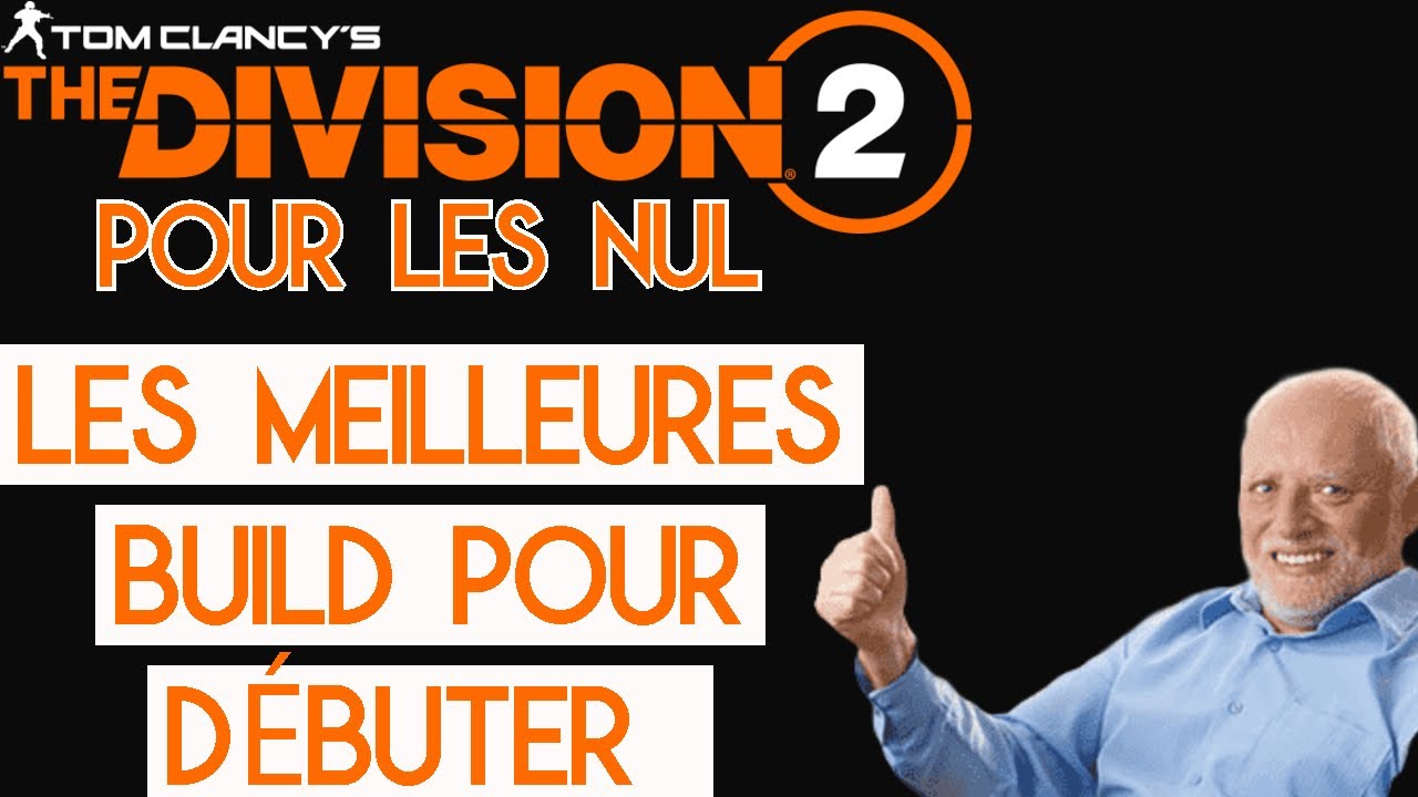 Division 2 Pour Les Nul : Les Meilleurs Build Pour Commencer #2 (BUILD SOLO)