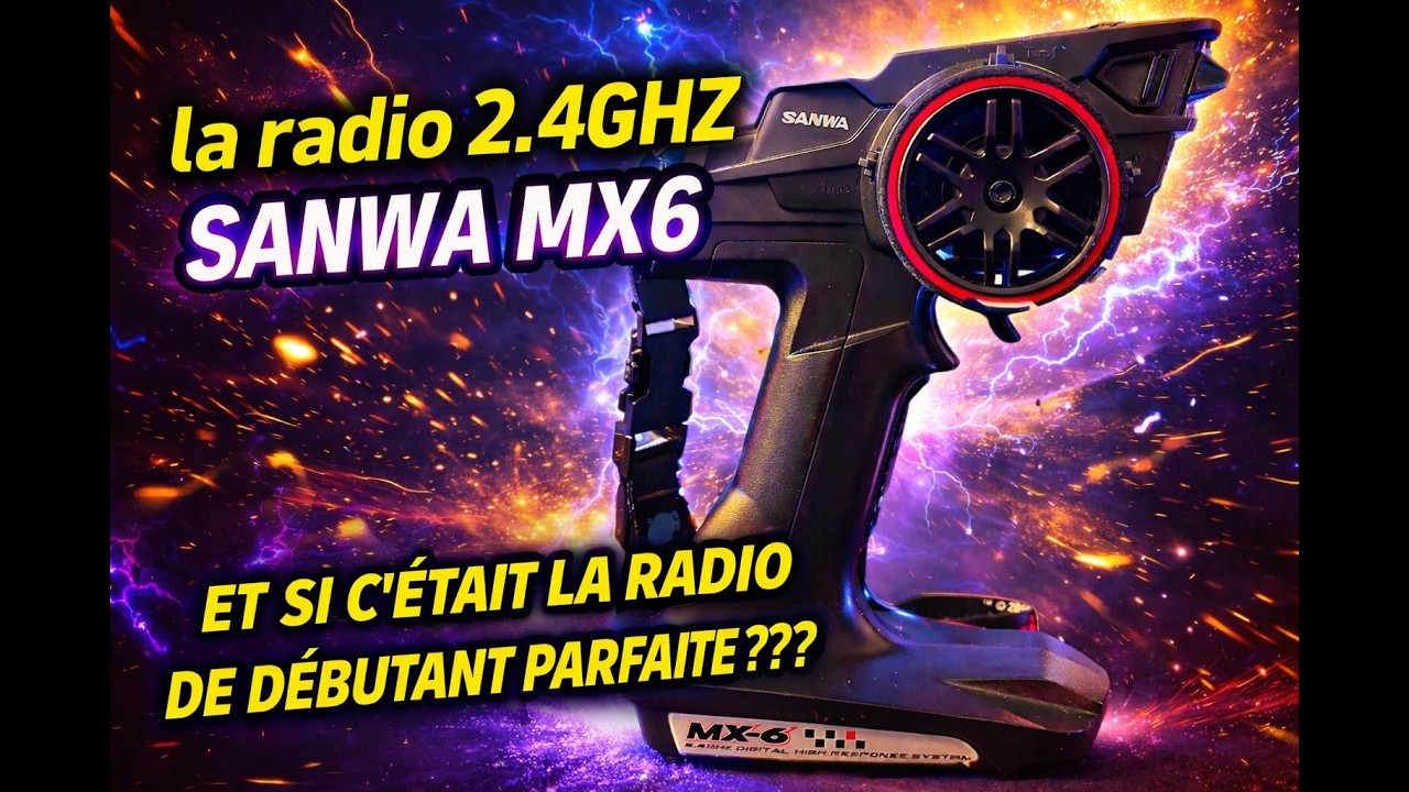 TEST MATOS | SANWA MX6 | la radio de débutant (et pas que...) parfaite ?