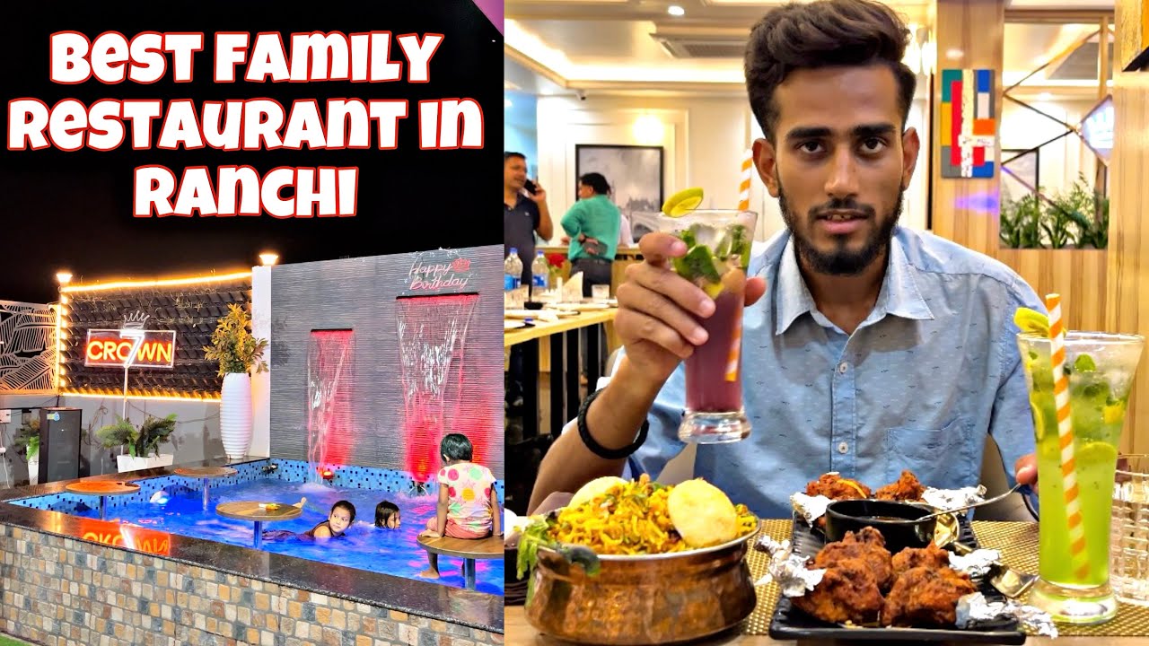 CROWN 7 | Best Family Restaurant in Ranchi | SP LIFE