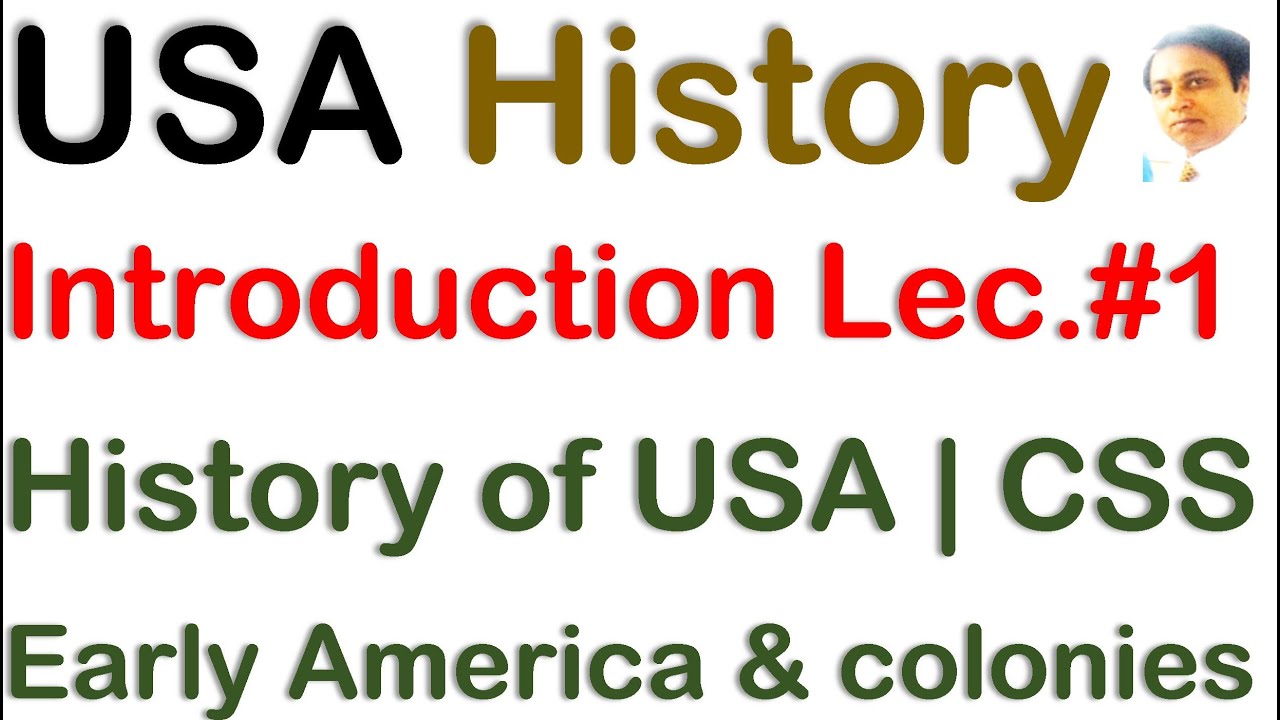 US History CSS|Urdu|Hindi|History of USA CSS Lectures|Introduction|Jamestown|Early America|EriK Red