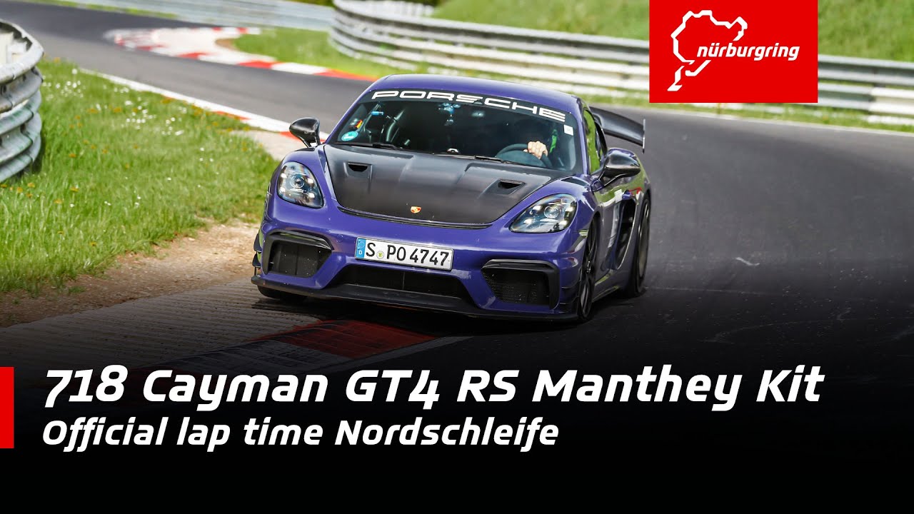 718 Cayman GT4 RS Manthey Kit | 7:03.121 min | Official lap time Nordschleife