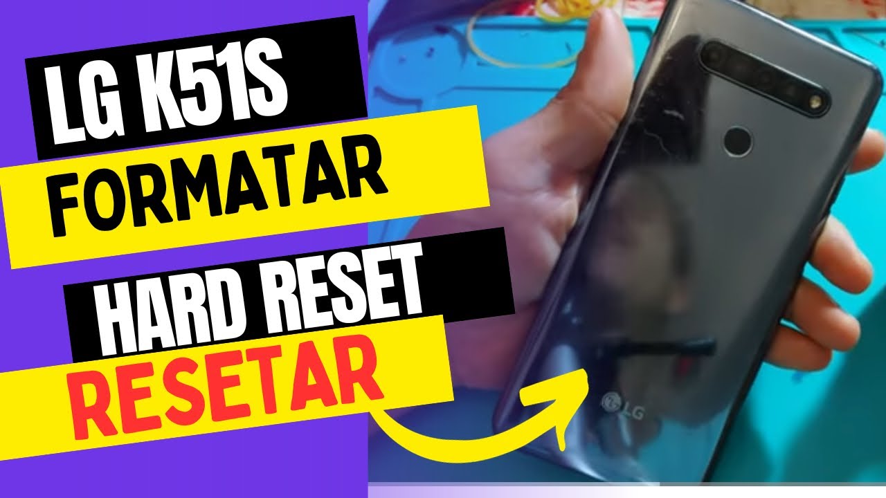 COMO FORMATAR O CELULAR LG K51s  HARD RESET