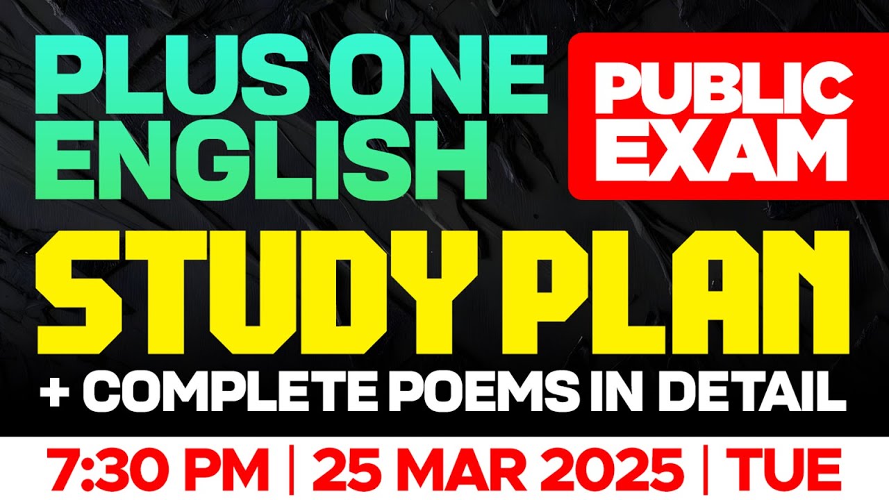 Plus One Public Exam English | Study Plan + Complete  Poems In Detail | Xylem Plus One