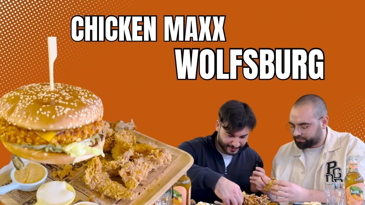 WOLFSBURG - CHICKEN MAXX 😱HOT OR NOT🤯