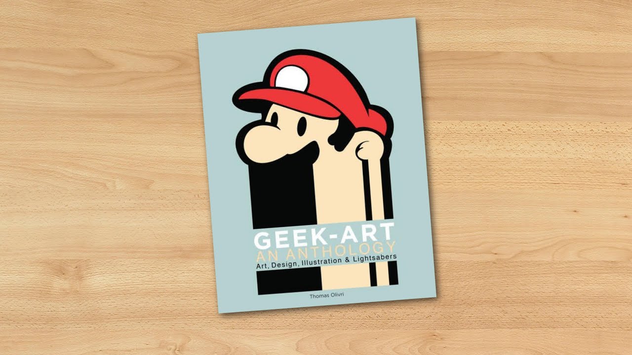 Geek-Art: An Anthology: Art, Design, Illustration & Pop Culture