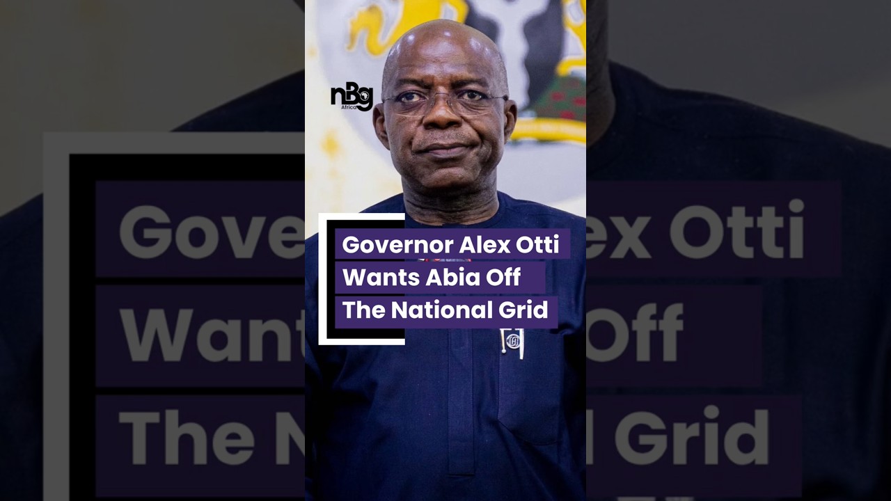 Alex Otti plans to take Abia State off Nigeria&rsquo;s national grid, aiming for 24-hour electricity.