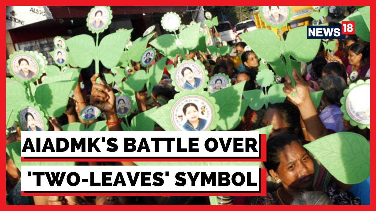 AIADMK’s Latest Fight Over The ‘Two-Leaves’ Symbol Intensifies | AIADMK News Today | English News