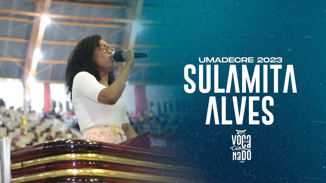 CANTORA SULAMITA ALVES | UMADECRE 2023 | TERÇA-FEIRA