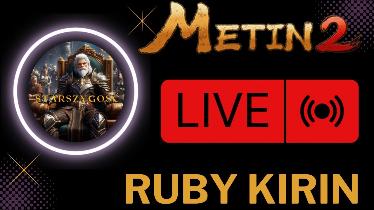 METIN2 [RUBY] Kirin - Schronienie Meley.
