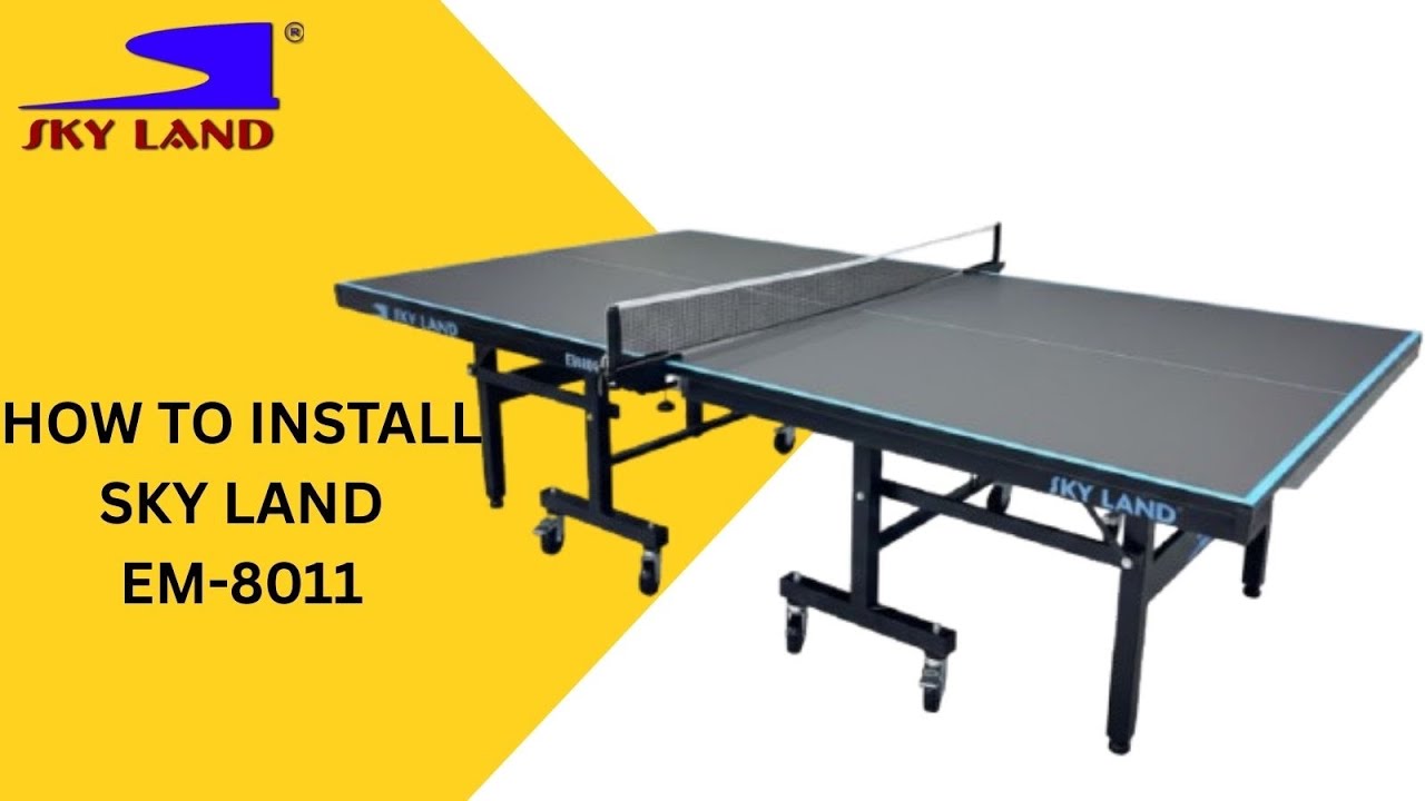 How to Install Sky Land Indoor Table Tennis Table EM-8011 | professional Tennis Table |