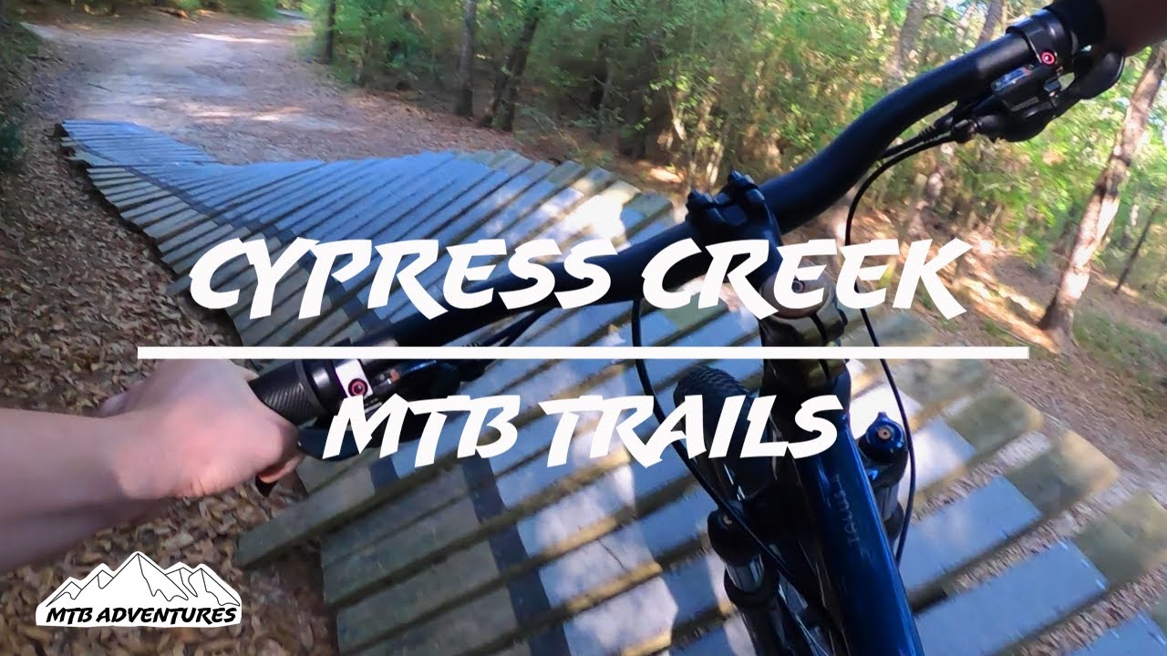 The BEST Intermediate trails at Cypress Creek Mountain Bike Trails!
