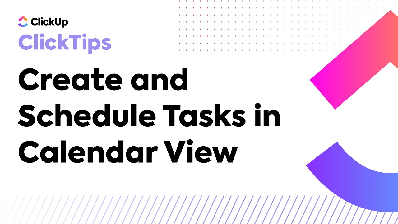 Create and Schedule Tasks in a Calendar View (ClickTips)