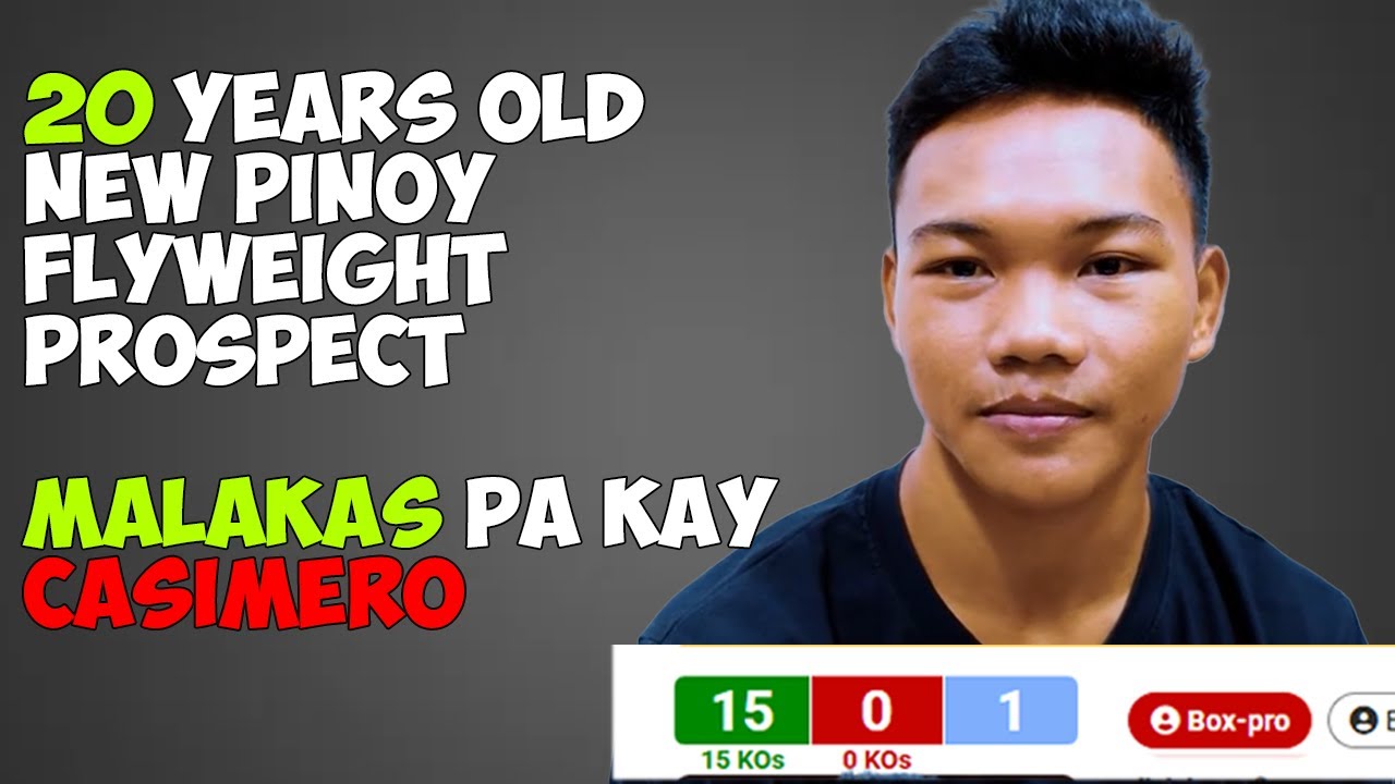 BAGONG SIBOL: 20 ANYOS PINOY FLYWEIGHT FIGTHER MAS MALAKAS PA KAY CASIMERO
