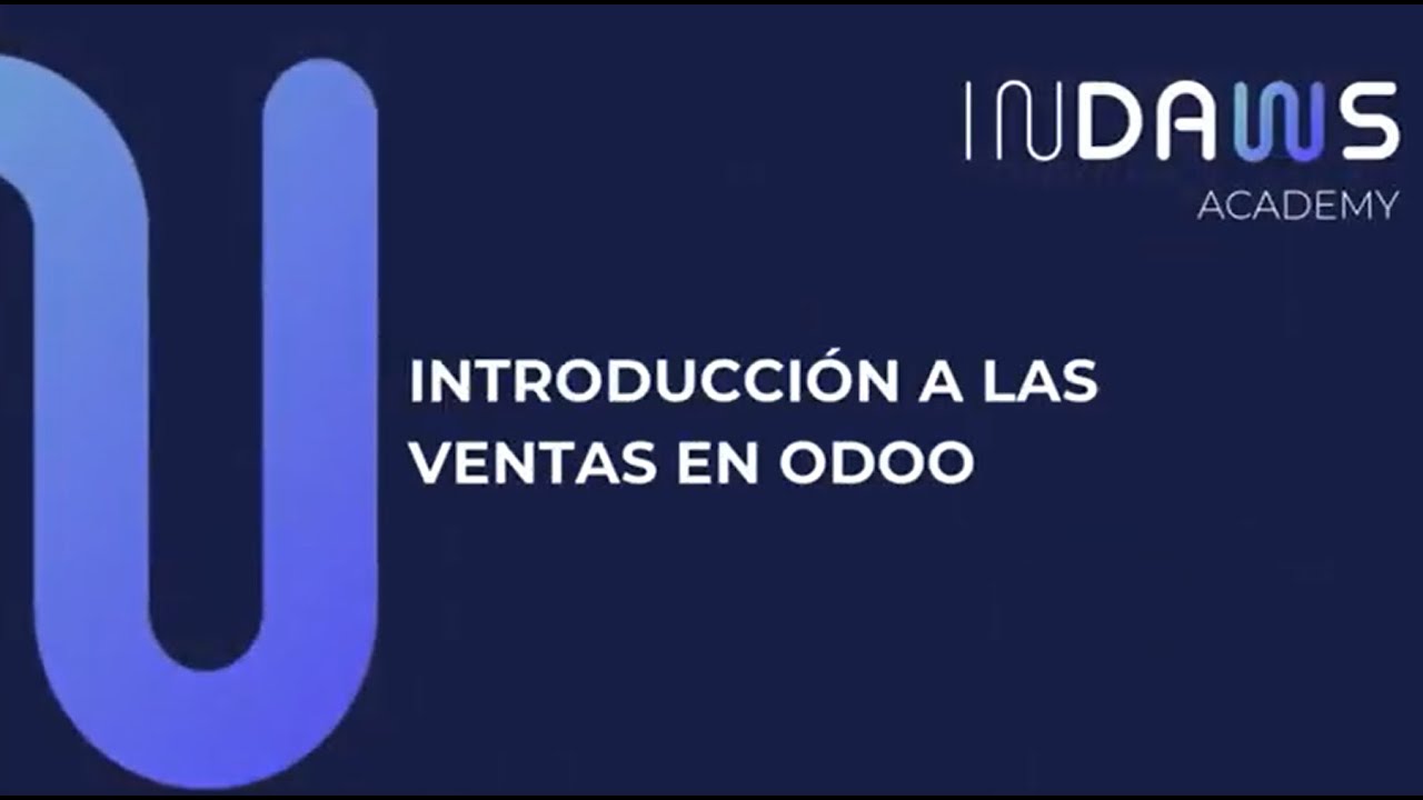 Curso Odoo V18 | Domina el Proceso de Ventas con Odoo: &iexcl;Transforma tu Negocio! | INDAW