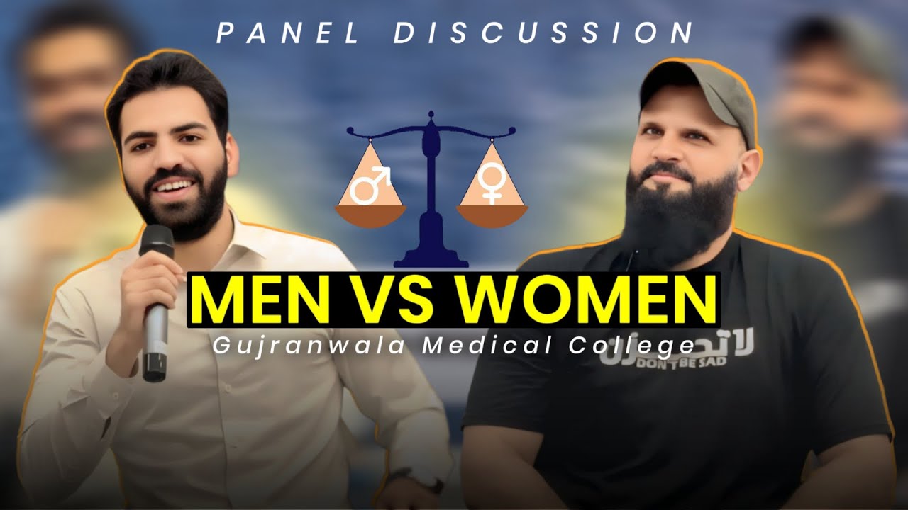 MEN vs WOMEN - Gender Roles & Differences | Akhyar Ahmad & Raja Zia ul Haq - Panel Discussion at GMC