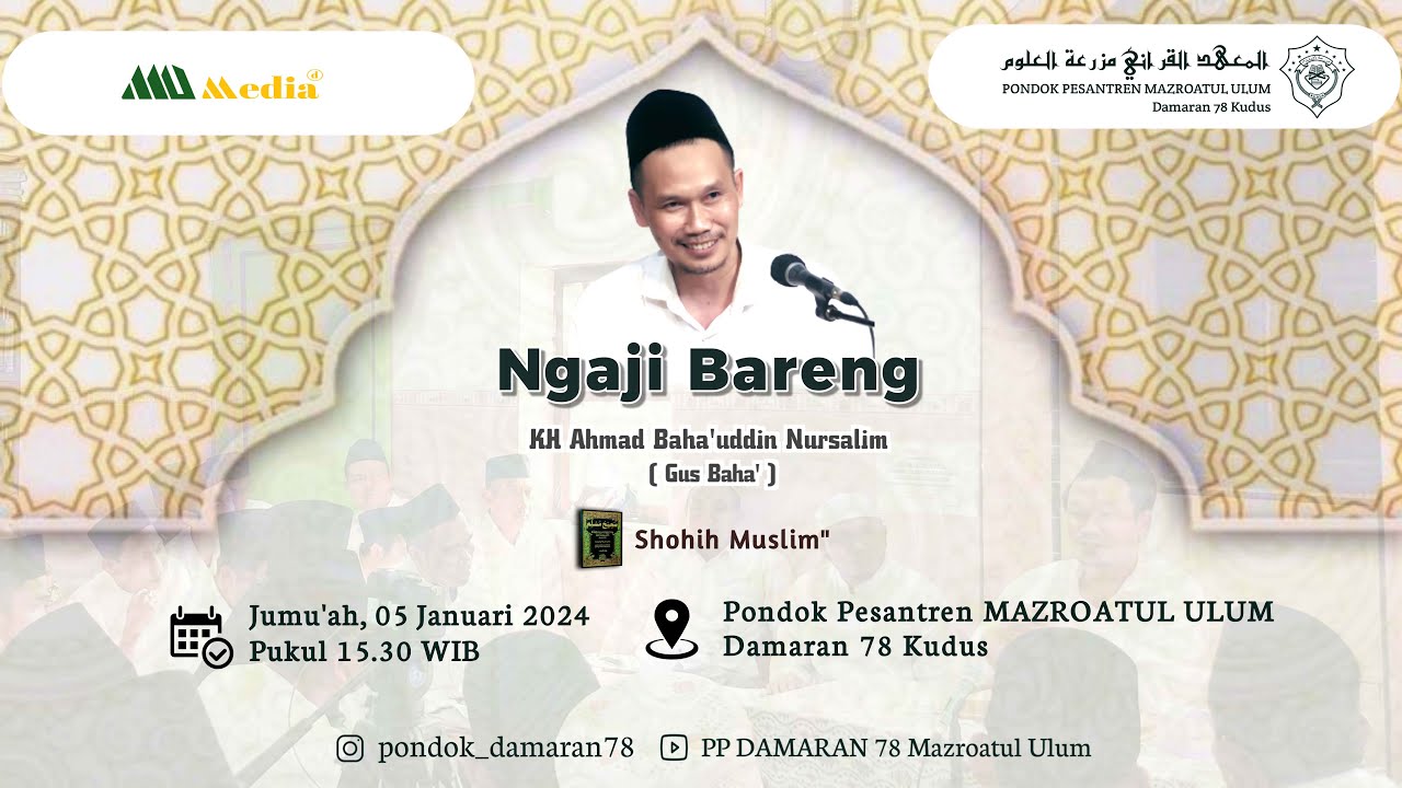 Gus Baha, Jum'at  5 Januari 2024, Ngaji Rutin Kitab Shoheh Muslim