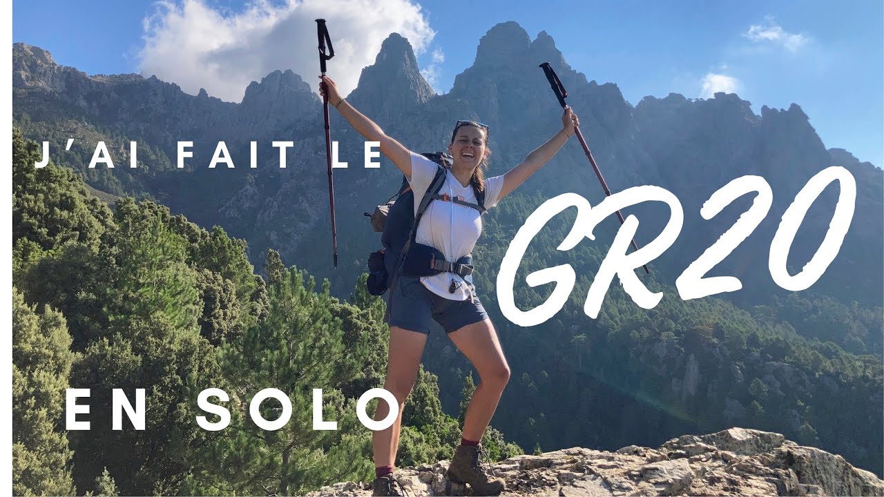 J'AI FAIT LE GR20 EN SOLO