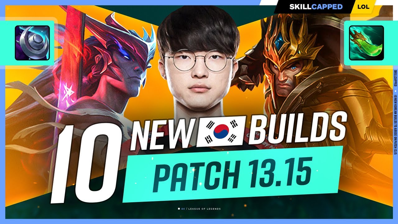 10 НОВЫХ КОРЕЙСКИХ БИЛДОВ, КОТОРЫЕ БУДУТ АБУЗИТЬ В ОБНОВЛЕНИИ 13.15 &mdash; League of Legends