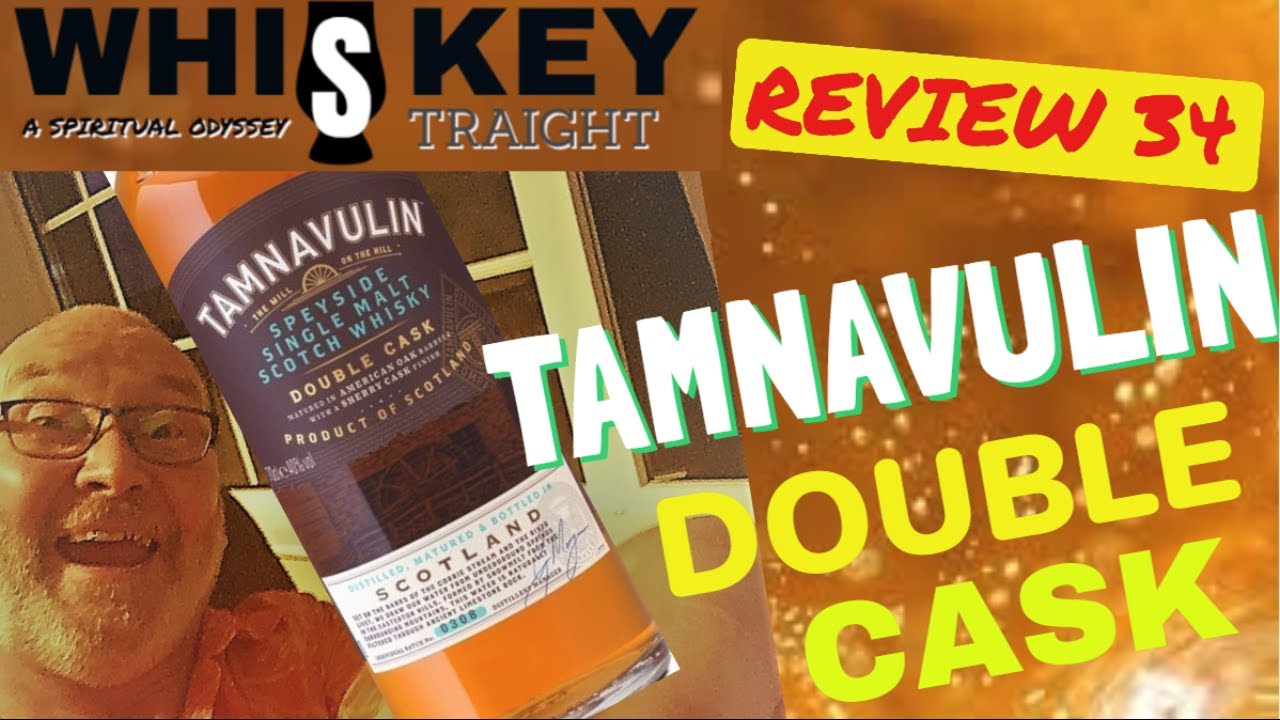 Tamnavulin Double Cask | Whiskey Straight #34