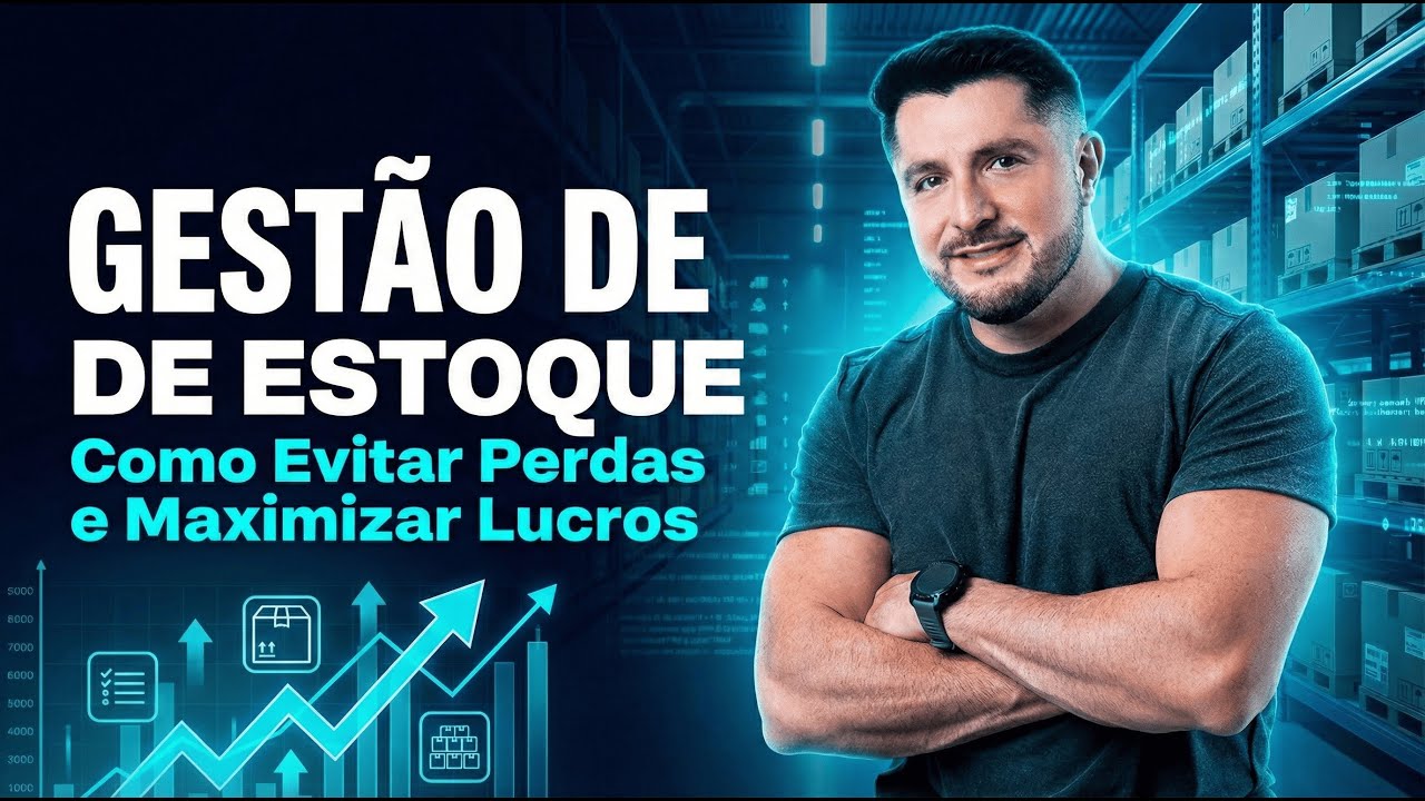 📦 Gestão de Estoque: Como Evitar Perdas e Maximizar Lucros em 2026 🚀