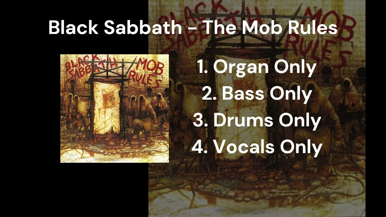 Black Sabbath - The Mob Rules (Organ Bass Drums Vocals Only)